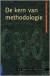 De kern van methodologie / druk 1