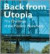 Back from Utopia