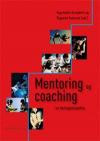 Mentoring og coaching i et læringsperspektiv