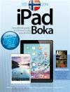 iPad boka : den ultimate guiden for å få mest mulig ut av din iPad