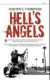 Hell's Angels; den ville og voldsomme historien om de lovløse motorsykkelgjengene