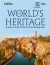 The World's Heritage: A Guide to All 981 UNESCO World Heritage Sites