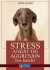 Stress, angst og aggresjon hos hunder