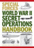 World War II Secret Operations Handbook: The Resistance in German-Occupied Europe