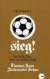 Sieg! : en bok om VM i fotball 2006