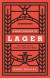 A Brief History of Lager