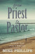 From Priest to Pastor: A Catholic Priest Pivots in Midstream