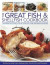 The Great Fish & Shellfish Cookbook