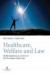 Healthcare, welfare and law; health legislation as a mirror of the Norwegian welfare state