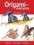 Origami for Everyone: Beginner - Intermediate - Advanced