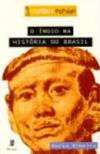 Indio na Historia do Brasil, o
