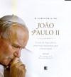 Sabedoria De João Paulo Ii, A : A Visão Do Papa Sobre Os Temas Mais Importante
