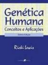 Genética Humana : Conceitos E Aplicaçõe