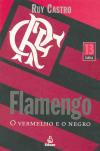 Flamengo - O Vermelho E O Negro