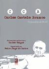Carlos Castelo Branco - O Jornalista Do Brasil : Entrevistas Exclusivas A Carlos Chaga
