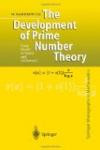 The Development of Prime Number Theory: From Euclid to Hardy and Littlewood (Springer Monographs in Mathematics)