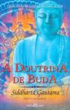 A Doutrina de Buda - Colecao a Obra Prima de Cada Autor