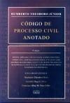 Codigo de Processo Civil Anotado : Revista e Ampliada e Atualizada de Acordo C/novo c