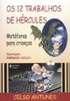 12 Trabalhos de Hercules, os : Metaforas Para Crianca