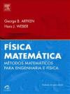 Fisica Matematica : Metodos Matematicos Para Engenharia E Fisica