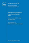 Aktuelle Entwicklungslinien in der Finanzwirtschaft: Festschrift zum 60. Geburtstag von Bernd Rolfes (Managementreihe des zeb, Band 5)