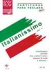 Easy Play Italianissimo : Partituras Para Teclado Facil