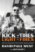 Kick the Tires and Light the Fires