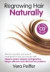 Regrowing Hair Naturally (Book with hypnosis CD)