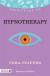 Principles of Hypnotherapy: What It Is, How It Works, and What It Can Do for You (Principles Of... (Singing Dragon))