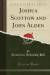 Joshua Scottow and John Alden (Classic Reprint)