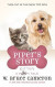 Piper's Story: A Puppy Tale