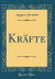 Kr fte (Classic Reprint)