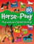 Horse and Pony: Play and Learn Sticker Activity