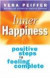 Inner Happiness: Positive Steps to Feeling Complete
