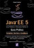 Java ee 5 : Guia Pratico Scriptlets Servlets e Javabean