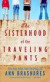 The Sisterhood of the Traveling Pants (Readers Circle)
