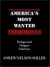 America's Most Wanted Terrorists