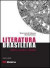 Literatura Brasileira : Tempos, Leitores e Leitura