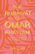 Rub iy t of Omar Khayyam