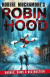 Robin Hood 4: Drones, Dams &; Destruction