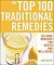 The Top 100 Traditional Remedies (Top 100 S.)