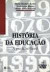Historia da Educacao : a Escola no Brasil