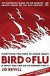 Everything You Need to Know About Bird Flu and What You Can Do to Prepare For it