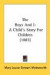The Boys And I: A Child's Story For Children (1883)