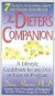 The Dieter's Companion: Seven Secrets to Looking Great & Feeling Even Better