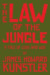 The Law of the Jungle: A Tale of Loss and Woe