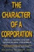 The Character Of A Corporation, New ed