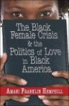 The Black Female Crisis and the Politics of Love in Black America