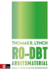 RO-DBT arbetsmaterial : Radikalt öppen dialektisk beteendeterapi