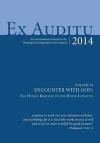 Ex Auditu-Volume 30-Encounter with God: The Human Response to the Divine Initiative: An International Journal of Theological Interpretation of Scripture